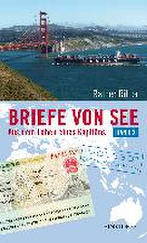 Ritter, R: Aus dem Leben eines Kapitäns 2 Briefe von See