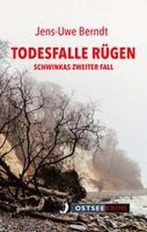 Todesfalle Rügen de Jens-Uwe Berndt