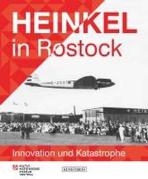 Heinkel in Rostock de Klein Ullrich