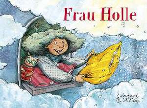 Frau Holle de Mara Burmester