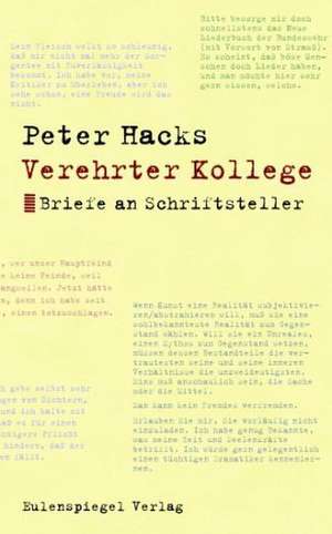 Verehrter Kollege de Peter Hacks