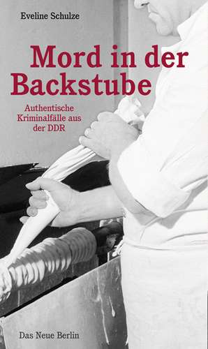 Mord in der Backstube de Eveline Schulze