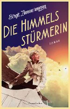 Die Wolkenstürmerin de Birgit Zimmermann