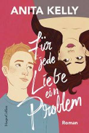 Für jede Liebe ein Problem de Anita Kelly