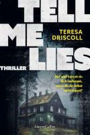 Tell Me Lies de Teresa Driscoll