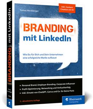 Branding mit LinkedIn de Tomas Herzberger