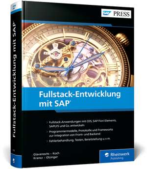 Fullstack-Entwicklung mit SAP de Rene Glavanovits