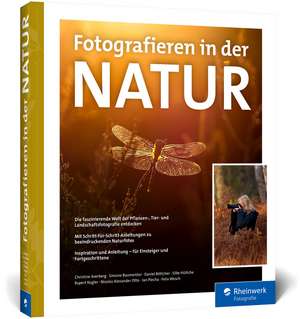 Fotografieren in der Natur de Christine Averberg