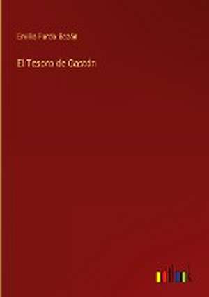 El Tesoro de Gastón de Emilia Pardo Bazán