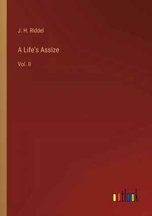 A Life's Assize de J. H. Riddel