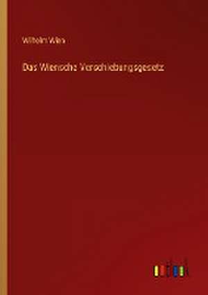 Das Wiensche Verschiebungsgesetz de Wilhelm Wien