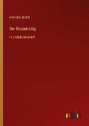 Der Rosenkönig de Heinrich Seidel