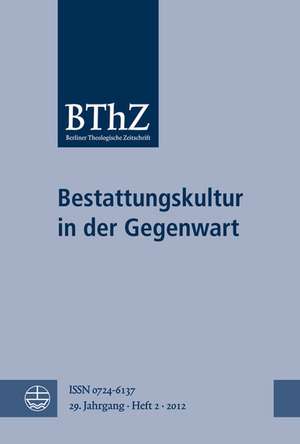 Bestattungskultur in Der Gegenwart: Religiose Ausbreitungsstrategien Bei Muslimen, Hindus, Buddhisten Und Christen de Cilliers Breytenbach