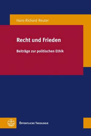 Recht und Frieden de Hans Richard Reuter