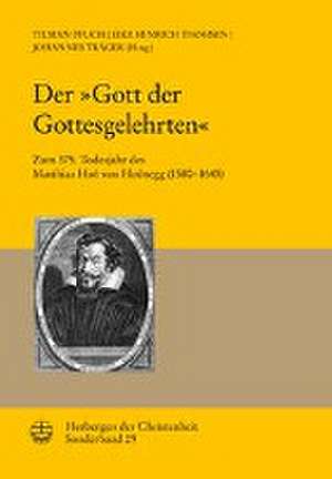 Der »Gott der Gottesgelehrten« de Tilman Pfuch