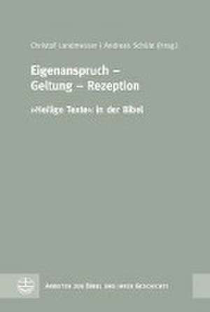 Eigenanspruch - Geltung - Rezeption de Christof Landmesser