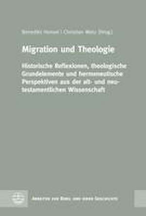 Migration und Theologie de Benedikt Hensel