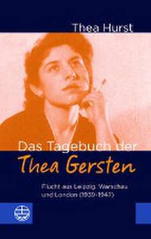 Das Tagebuch der Thea Gersten de Thea Hurst