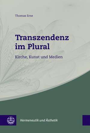 Transzendenz im Plural de Thomas Erne