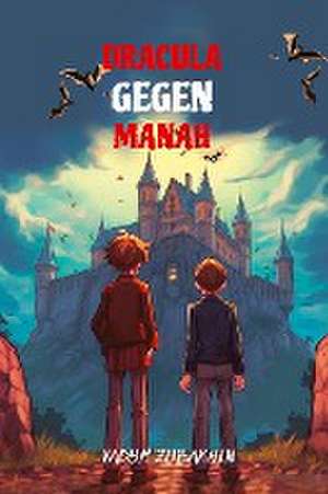 Lerne russische Sprache mit Dracula Gegen Manah und mache dich bereit, verzaubert zu werden! de Vadym Zubakhin