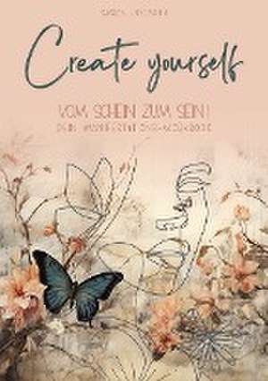 Create yourself de Sharon Jünemann