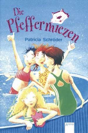 Die Pfeffermiezen de Patricia Schröder