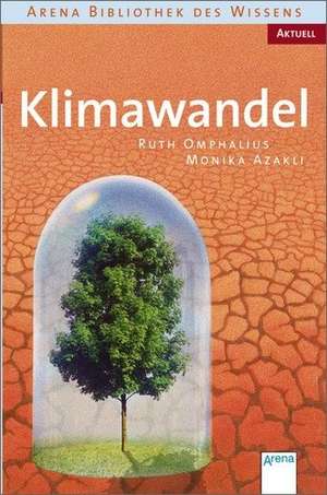 Omphalius, R: Bibliothek des Wissens. Klimawandel