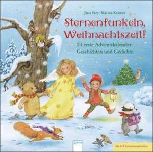 Sternenfunkeln, Weihnachtszeit! de Jana Frey