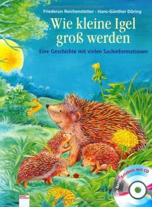 Wie kleine Igel groß werden de Friederun Reichenstetter