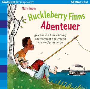 Huckleberry Finns Abenteuer de Wolfgang Knape