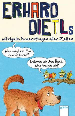 Was sagt ein Floh zum anderen? de Erhard Dietl