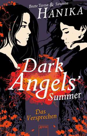 Dark Angels' Summer. Das Versprechen de Beate Teresa Hanika