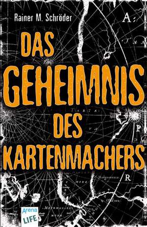 Das Geheimnis des Kartenmachers de Rainer M. Schröder