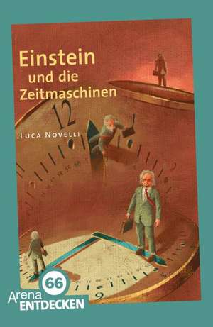 Einstein und die Zeitmaschine de Luca Novelli