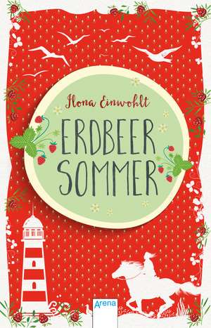 Erdbeersommer (1) de Ilona Einwohlt