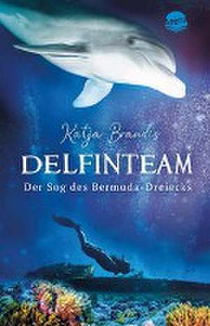 DelfinTeam (2). Der Sog des Bermudadreiecks de Katja Brandis