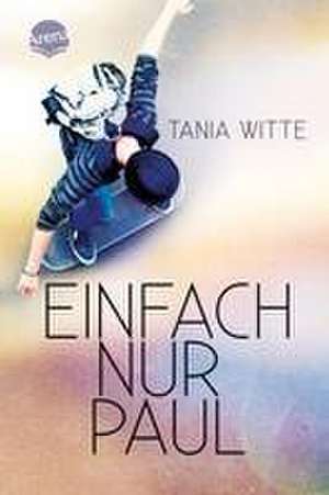 Einfach nur Paul de Tania Witte