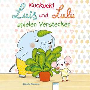 Kuckuck! Luis und Lulu spielen Verstecken de Rebecca Schmalz