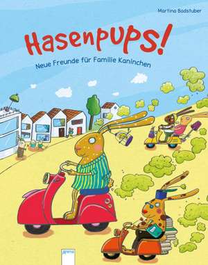 Hasenpups! de Martina Badstuber