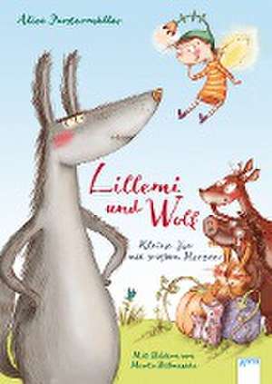 Lillemi und Wolf. Kleine Fee mit großem Herzen de Alice Pantermüller