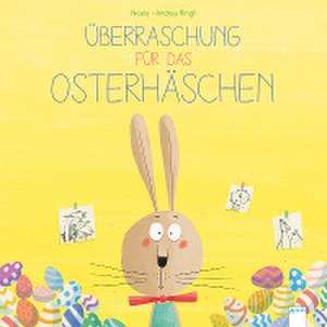 Überraschung für das Osterhäschen de Neele