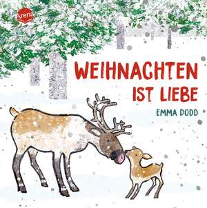 Weihnachten ist Liebe de Emma Dodd