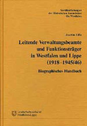 Leitende Verwaltungsbeamte und Funktionsträger in Westfalen und Lippe (1918-1945/46)