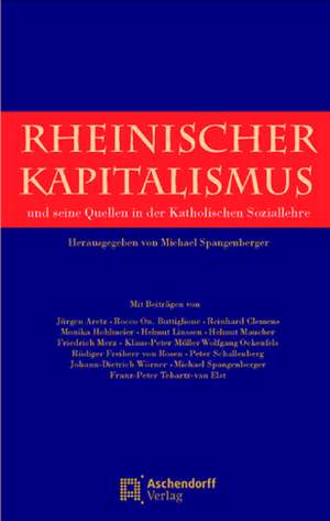 Rheinischer Kapitalismus de Michael Spangenberger