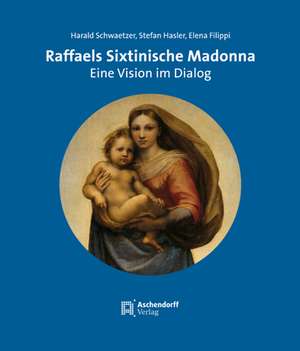 Raffaels Sixtinische Madonna de Stefan Hasler