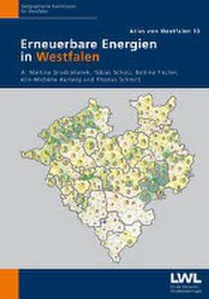 Erneuerbare Energien in Westfalen de A. Martina Grudzielanek