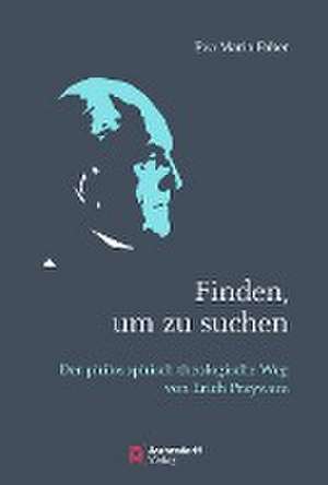 Finden, um zu suchen de Eva Maria Faber