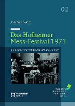 Das Hofheimer Mess-Festival 1971 de Joachim Werz