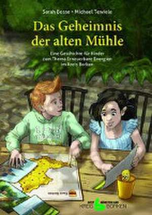 Das Geheimnis der alten Mühle de Sarah Bosse