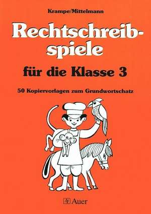 Rechtschreibspiele Kl. 3